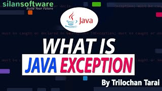Java Exception || JAVA for Beginners || Silan Software || Pythontpoint.org