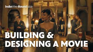How Production Designers Make their Fictitious Worlds Feel Real | IndieWire's Craft Roundtables | E3