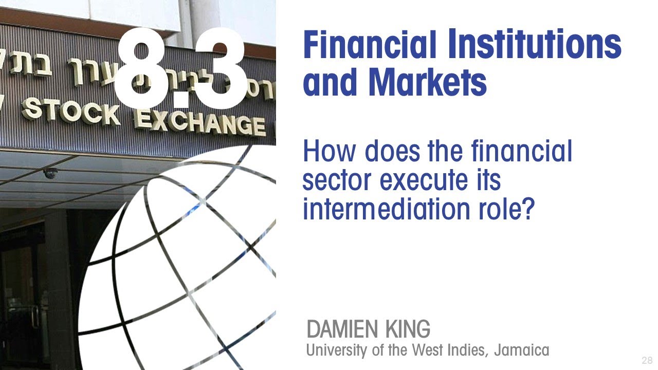 Lesson 8.3: Financial Markets And Institutions - YouTube