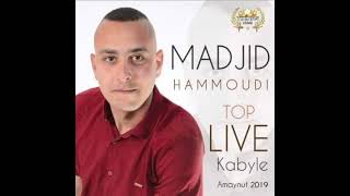 MADJID HAMMOUDI LIVE 2019 (TETTCEKIREDIYI-D JEDDIK)