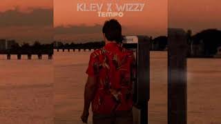 Klev X Wizzy - Tempo