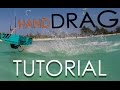 Kitesurf / Kiteboard Hand Drag Tutorial