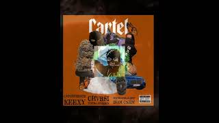 KEEXY ft CATCHYBEATZ ft CHVRSI ft YOUNG SUDDEN ft HIPHOPOLOGIST ft ISAM - CARTEL