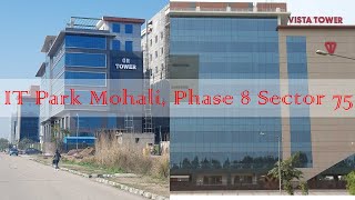 IT Park Mohali, Phase 8 Sector 75 | Vista Tower Mohali || GR Tower | Radha Soami Satsang Beas Mohali