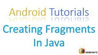 116 Adding Fragments in Java Part 1 |