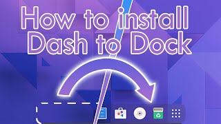 How to Install Dash to Dock in Gnome | ft Arch Linux