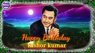 Kishor Kumar Birthday whatsapp status, by Vicky Entertainment