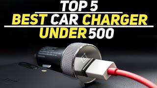 Best Car Charger In India Under 500 Rs 2021 || Best Car Charger In India