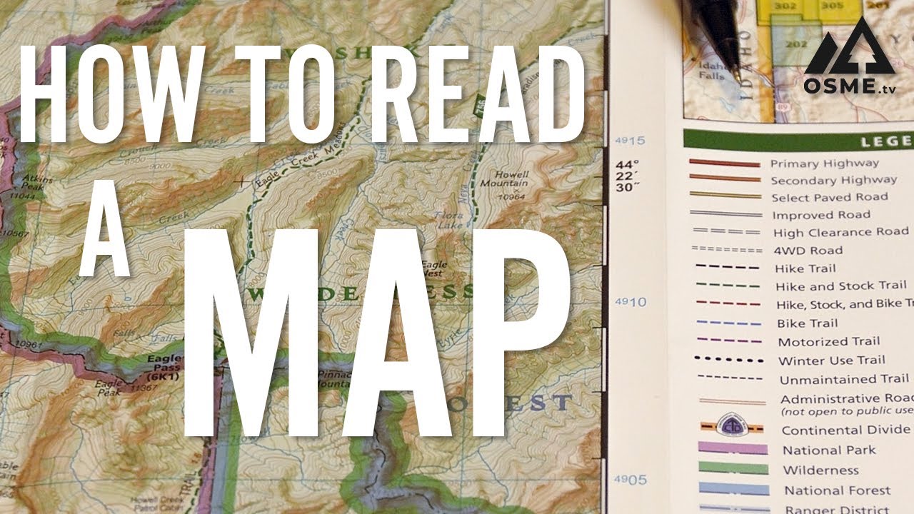 How To Read A Map Outdoor Skills Osmetv Youtube