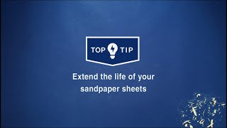 Wickes Top Tips - Extend the life of your sandpaper sheets