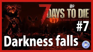 Live#7 【レベル上げ】リベンジ！Darkness Falls MOD 7Days To Die【7D2D】