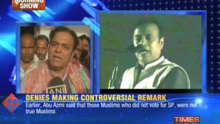 Samajwadi Party leader Abu Azmi takes a complete U-turn