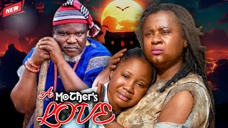 A MOTHER'S LOVE - UGEZU J UGEZU|UJU OKOLI|NGOZI EZEONU BLOCKBUSTER 2024 LATEST MOVIE