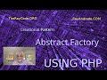 PHP Abstract Factory Design Pattern Explained | UML Diagram, Code Example & SWOT Analysis