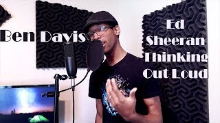 Thinking Out Loud - Ed Sheeran - Ben Davis (Cover)