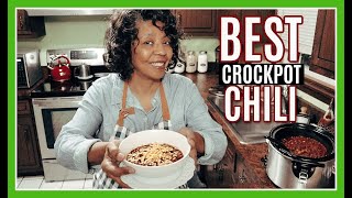 Best Crockpot Chili Recipe  | How to Make Chili in the Slow Cooker
