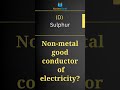 which non metal is good conductor of electricity