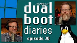 Windows Check In, Late Night Choices, Xune Software For & More | Dual Boot Diaries ep. 38