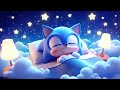 sonic 💤 mozart brahms lullaby এর সাহায্যে 3 মিনিটের মধ্যে ঝটপট ঘুমান শিশুর ঘুমের জন্য