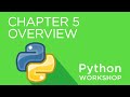 Python Workshop - Chapter 5 - Overview