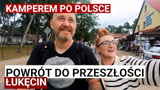 45.Powrót do przeszłości. Łukęcin -malutka miejscowość nad morzem. Kamperem po Polsce. Vanlife.