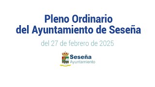 Pleno Ordinario del Ayuntamiento de Seseña