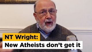 NT Wright: Why New Atheists don’t understand church