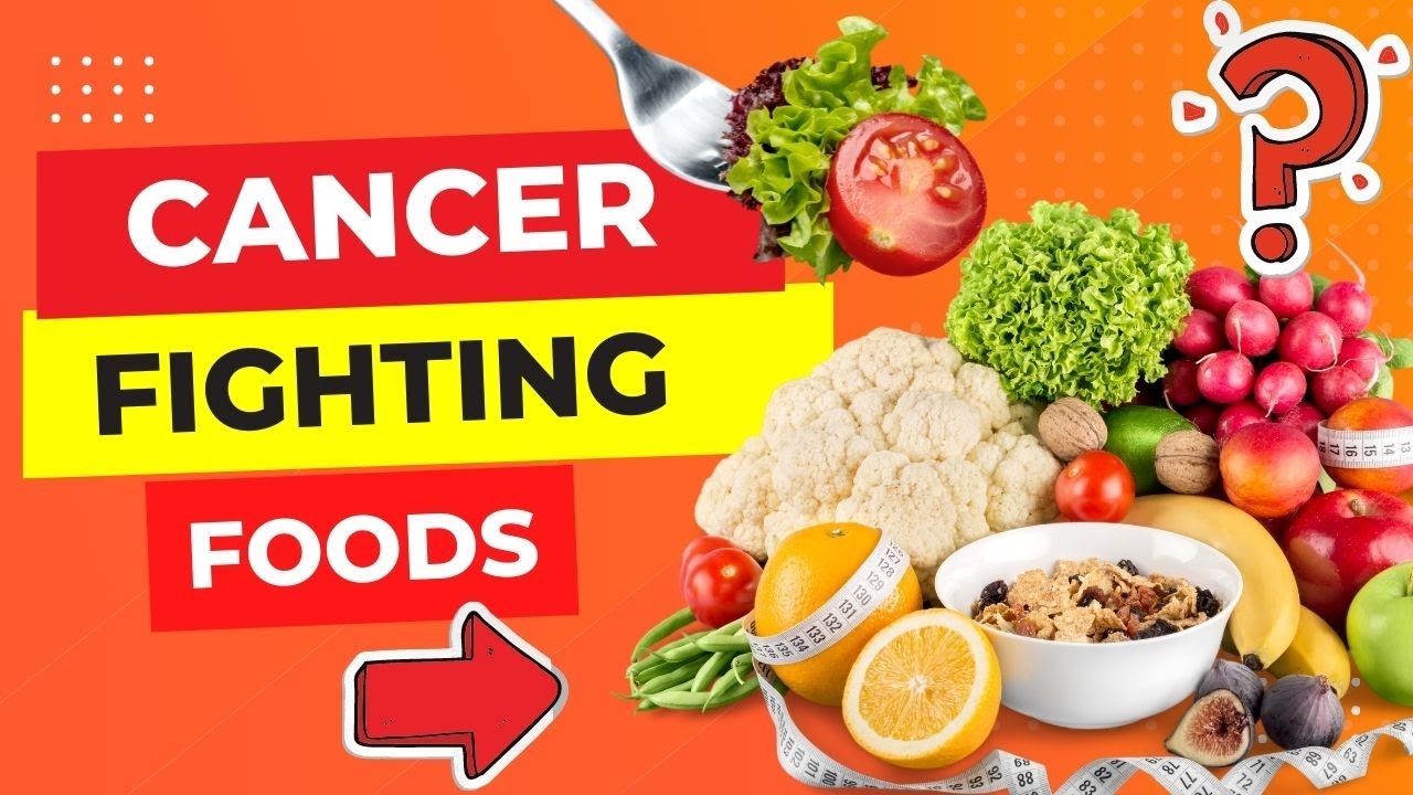 The 15 Best Foods You Should Eat To Fight Cancer! - YouTube