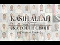 VIRTUAL CHOIR [KASIH ALLAH]