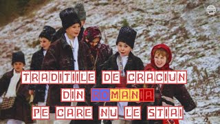 TRADITII DE CRACIUN DIN ROMANIA PE CARE NU LE STIAI