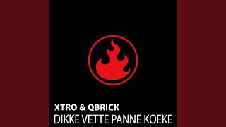 Dikke vette panne koeke (How Do Ya Like It Mix / Radio Version)