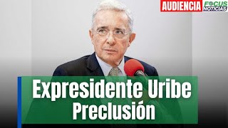 En vivo Audiencia Preclusión Expresidente Álvaro Uribe #focusnoticias