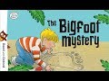 Story time: The Bigfoot Mystery | Oxford Owl