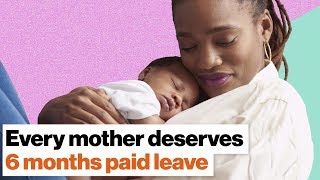 Why every mother should get 6 months paid leave from work | Lauren Smith Brody