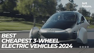 Best Cheapest 3-Wheel Electric Vehicles 2024 🚗⚡ Affordable \u0026 Eco-Friendly Choices