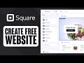 Square Website Builder | How To Use Square Website Builder | Easy Tutorial (2026)
