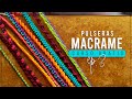 10 EASY AND QUICK BRACELETS 💥» Ep 3.1 | friendship bracelets | thread bracelets ● Macrame Course