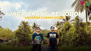 Arq Kribs (Feat) Randy Koraag - Jaga Orang Pe Jodoh (Official Music Video) Disco Tanah