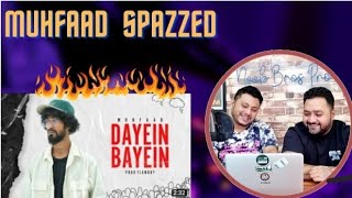 Dayein Bayein - Muhfaad | REVIEW | REACT | NOOB BROS PROD.