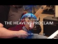 Celestial Frame - The Heavens Proclaim (Guitar Playthrough)