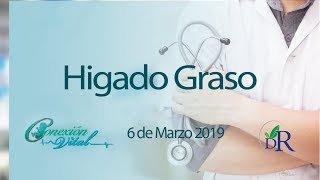 Higado Graso 6 de Marzo 2019