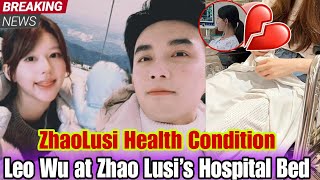 Zhao Lusi Health Shocker! Leo Wu Rushes to Hospital – Truth Finally Exposed! 😱💔