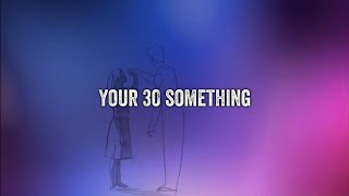 Sharmaine - 30 Something Lyric Video