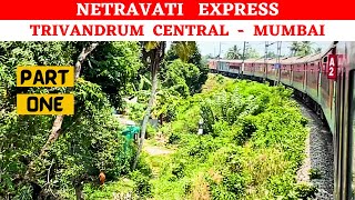 Netravati Express Full Journey | Part 1 | Trivandrum to Mumbai