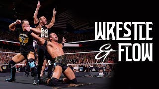 Wrestle and Flow - Ep. 1 -  Undisputed Era