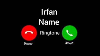 mr irfan name ringtone...... name ringtone||mumtaz gakhad