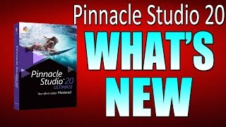 Pinnacle Studio 20 Ultimate Review and Tutorial | What's New
