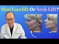 Reasons for a Mini Facelift or Neck Lift Surgery | Plastic Surgeon's Opinion