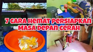 7 CARA HEMAT PERSIAPKAN MASA DEPAN CERAH || MOTIVASI HIDUP MINIMALIS