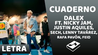 Dalex - Cuaderno (Letra/Lyrics) ft. Nicky Jam, Justin Quiles, Sech, Lenny Taváre